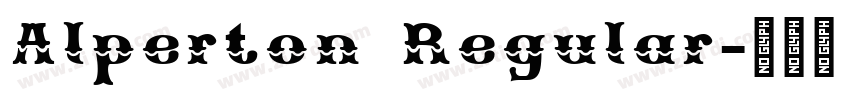 Alperton Regular字体转换 Alperton Regular字体转换